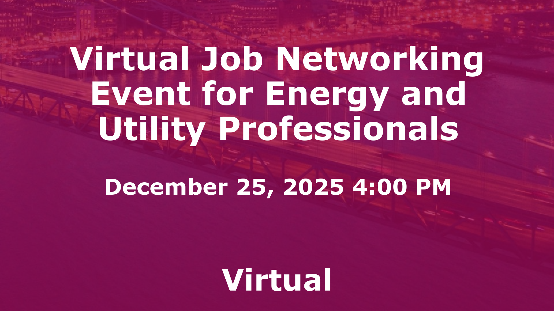 Virtual Job Networking Event for Energy and Utility Professionals event image